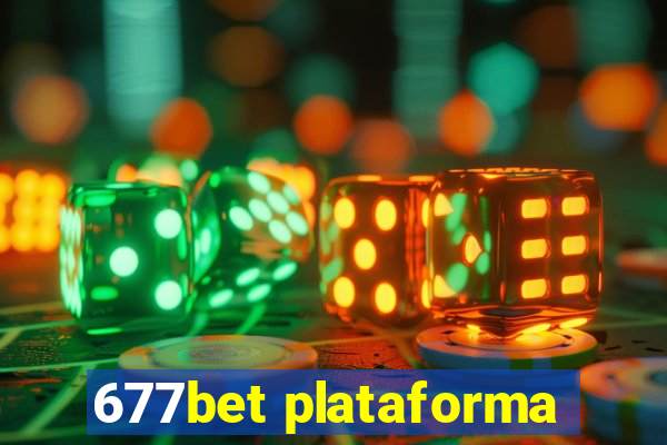 677bet plataforma